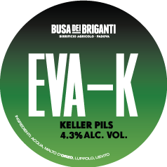 Linea 2 BUSA DEI BRIGANTI - Eva K (Keller Pils) 4,3% GLUTEN FREE 